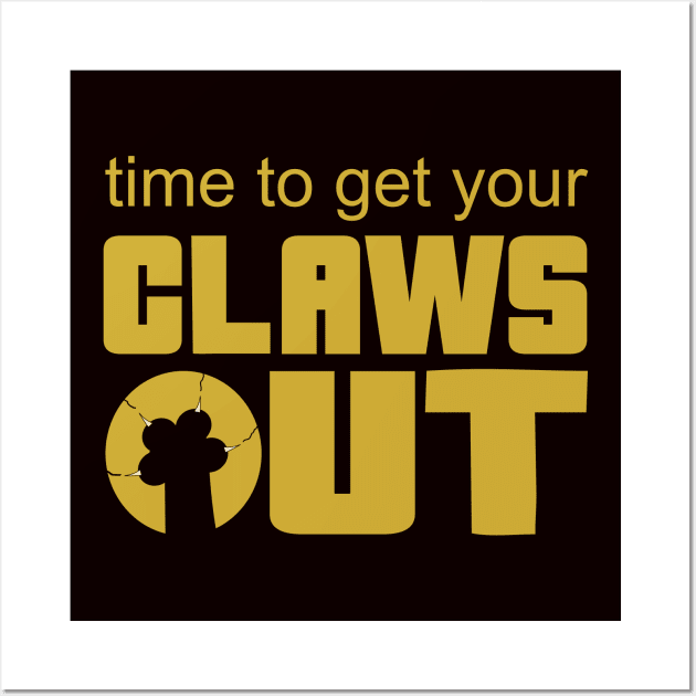 Time to get your claws out! Wall Art by greenPAWS graphics